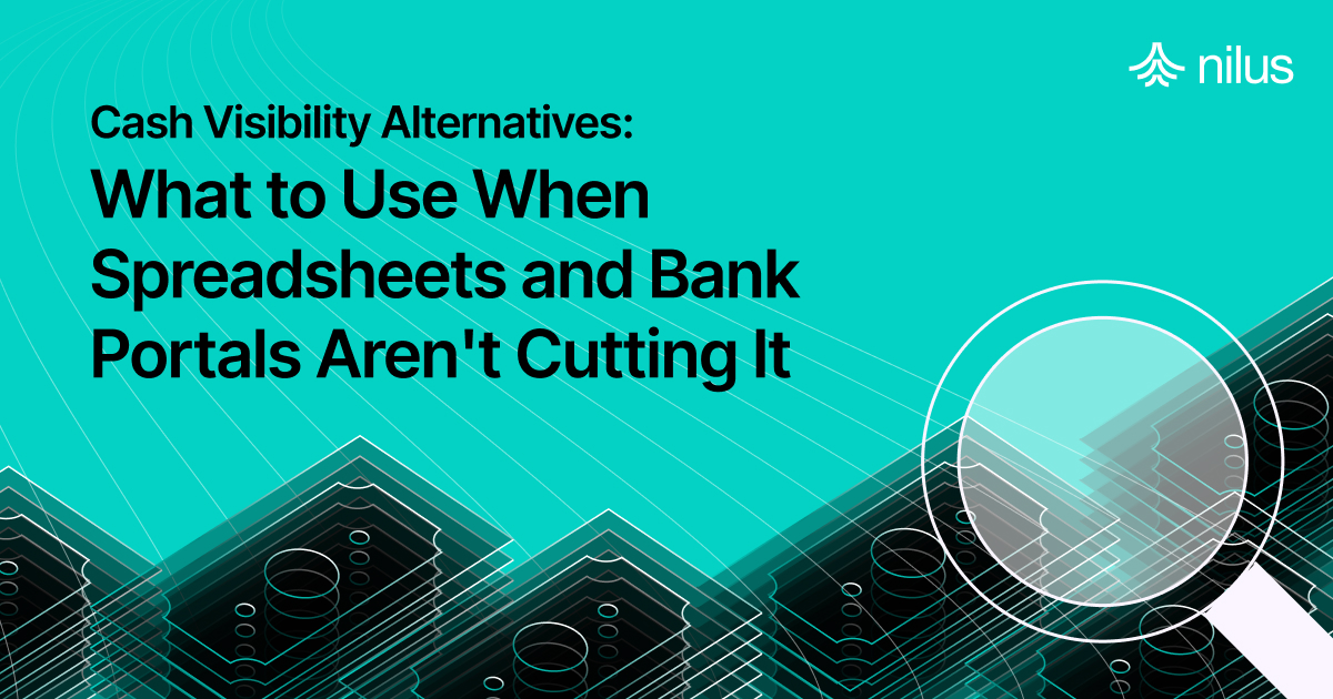 Cash Visibility Alternatives: What to Use When Spreadsheets and Bank Portals Aren't Cutting It