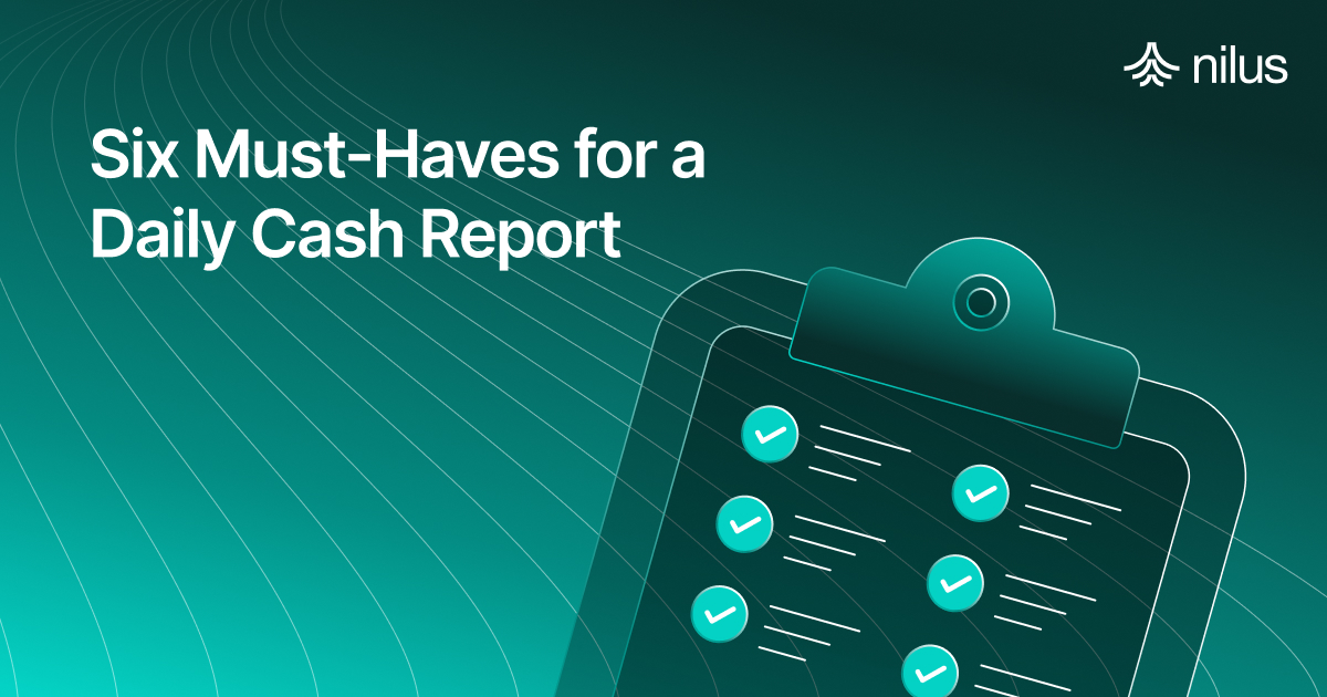 Six Must-Haves for a Daily Cash Report